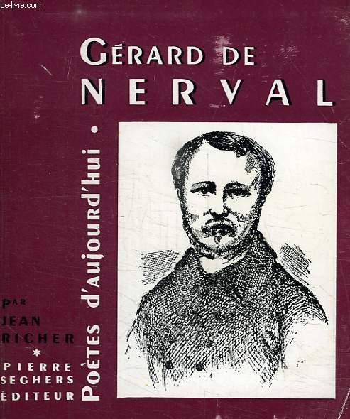 Gerard De Nerval By Nerval Gerard Par J Richer Bon Couverture Souple 1957 Le Livre 