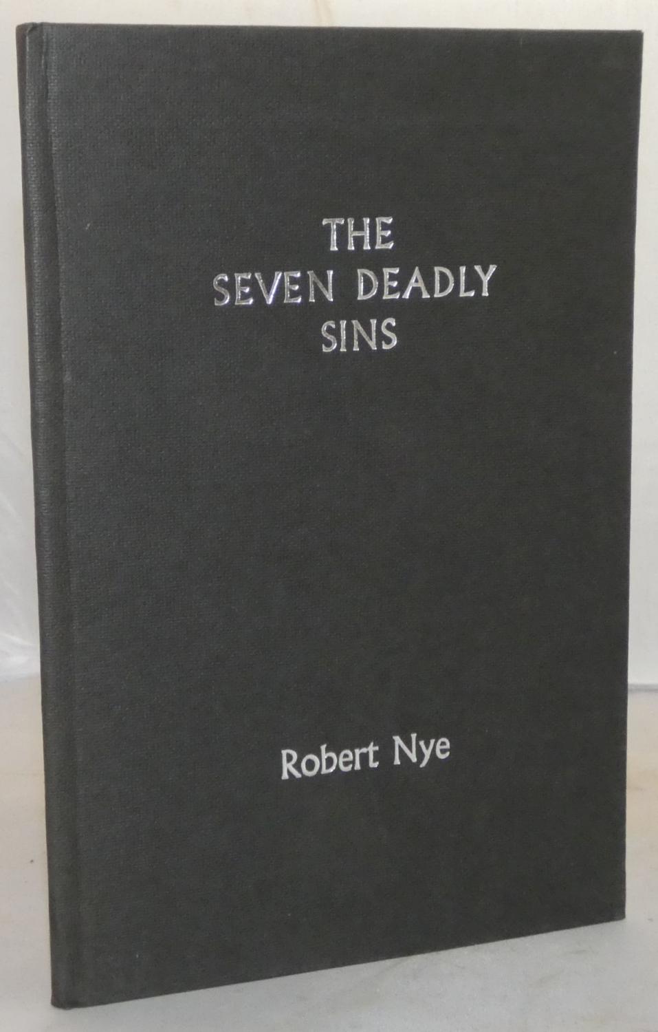 The Seven Deadly Sins. - Nye, R.