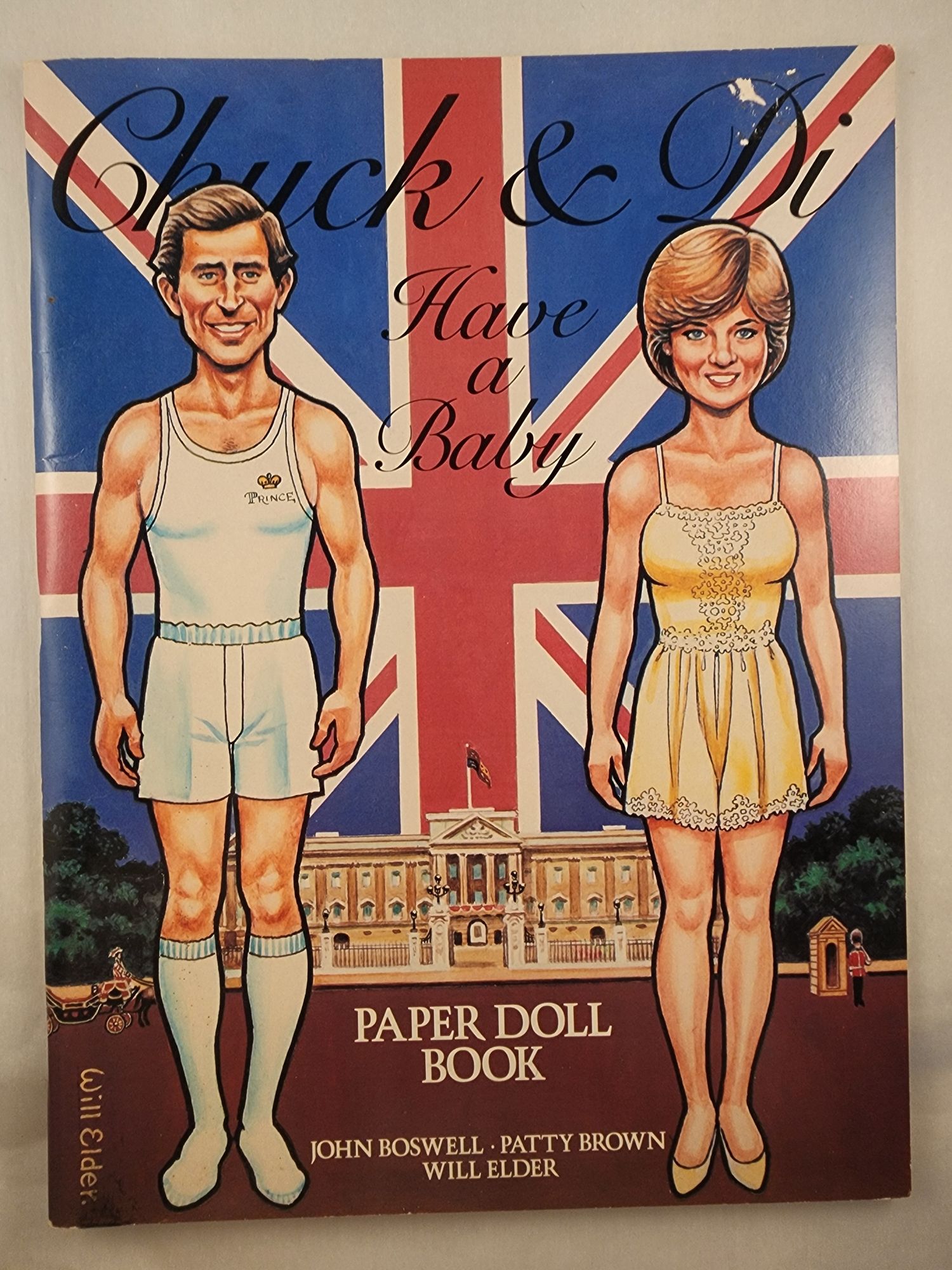 Chuck and Di Have a Baby Paper Doll Book - Boswell, John, Patty Brown and Will Elder