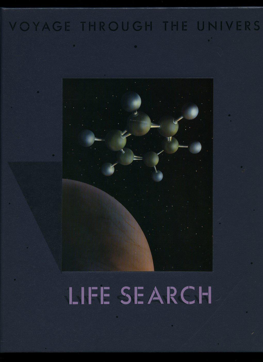 Voyage Through the Universe Series: Life Search