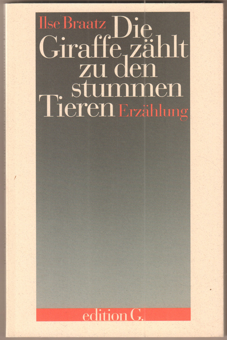 Die Giraffe zählt zu den stummen Tieren, Erzählung, Nachwort: Ulrike Kolb, Mit einer bleistiftzeichnung von Nanna Max Vonessamieh,