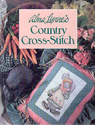 Alma Lynne's Country Cross-Stitch - Lynne, Alma