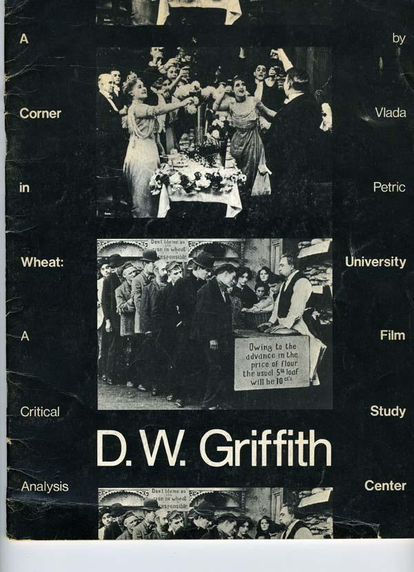 D W Griffith S A Corner In Wheat A Critical Analysis By Vlada Petric Nancy Legge Good Soft Cover 1975 1st Edition Cream Petal Goods