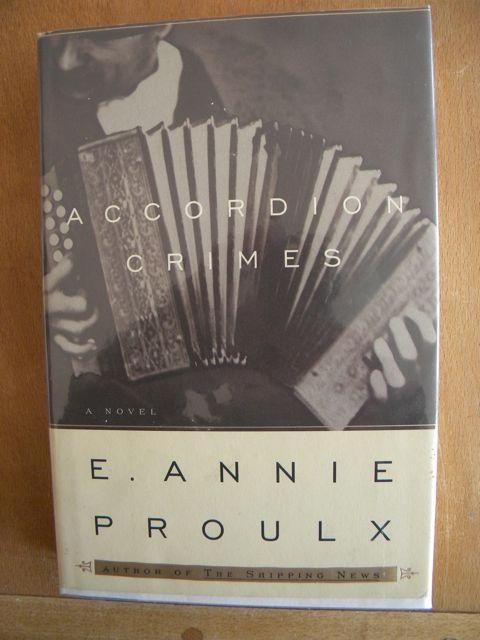Accordion Crimes Annie Proulx - SIGNED [ ]