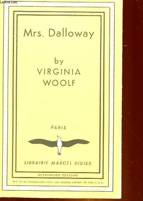 MRS. DALLOWAY - WOOLF VIRGINIA