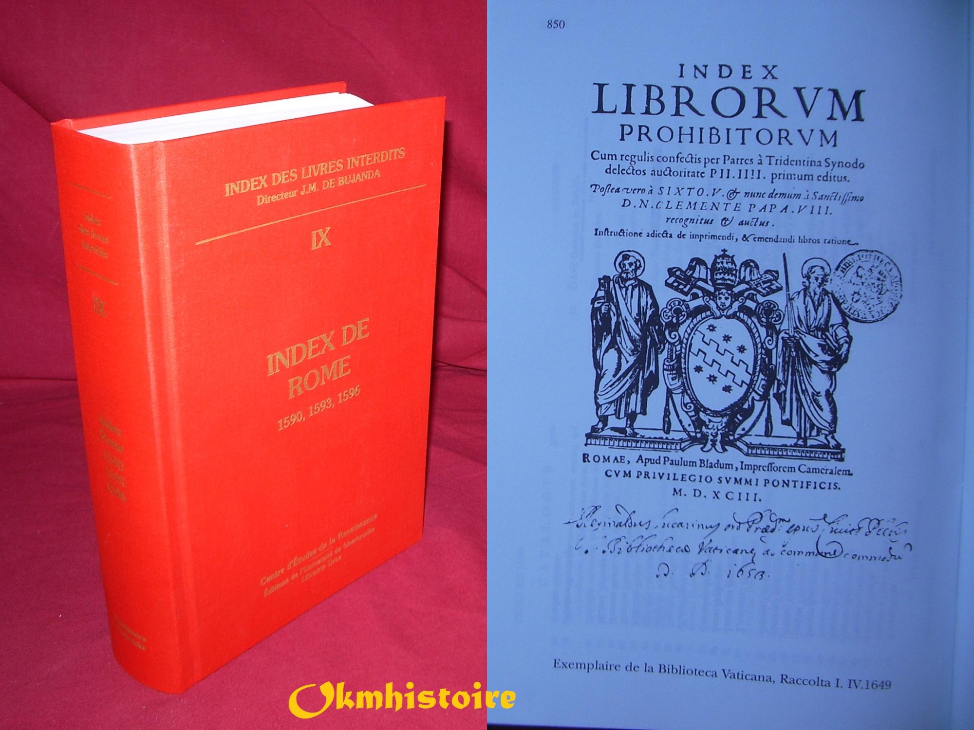 Index des livres interdits. TOME 9 , Index de Rome 1590, 1593, 1596. Avec étude des