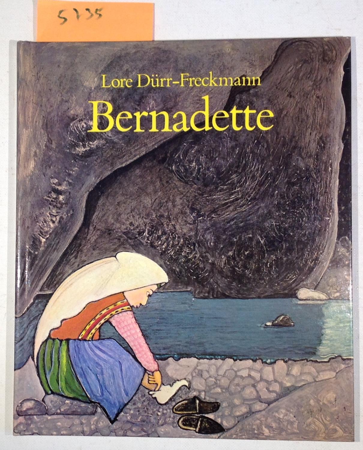 Bernadette - Dürr-Freckmann, Lore