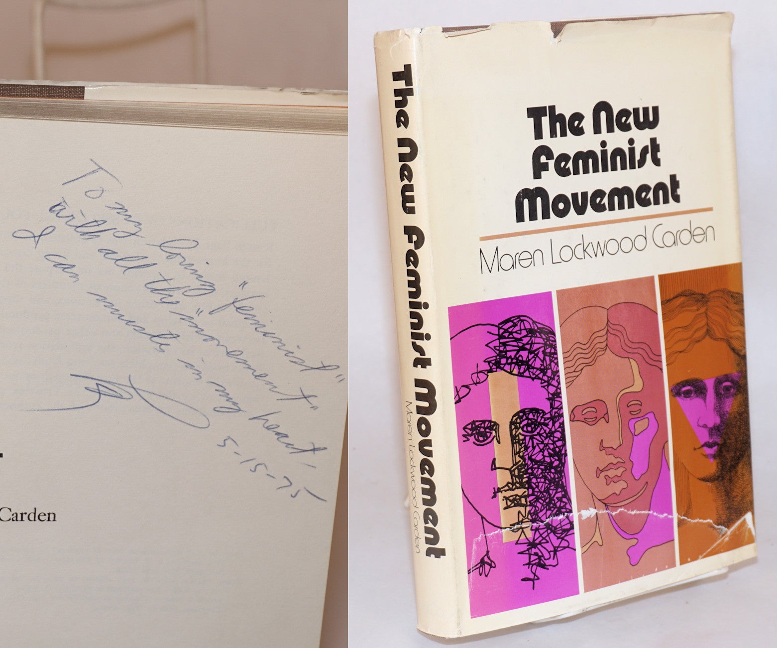 The new feminist movement by Carden, Maren Lockwood: (1974) Signed by  Author(s) | Bolerium Books Inc.