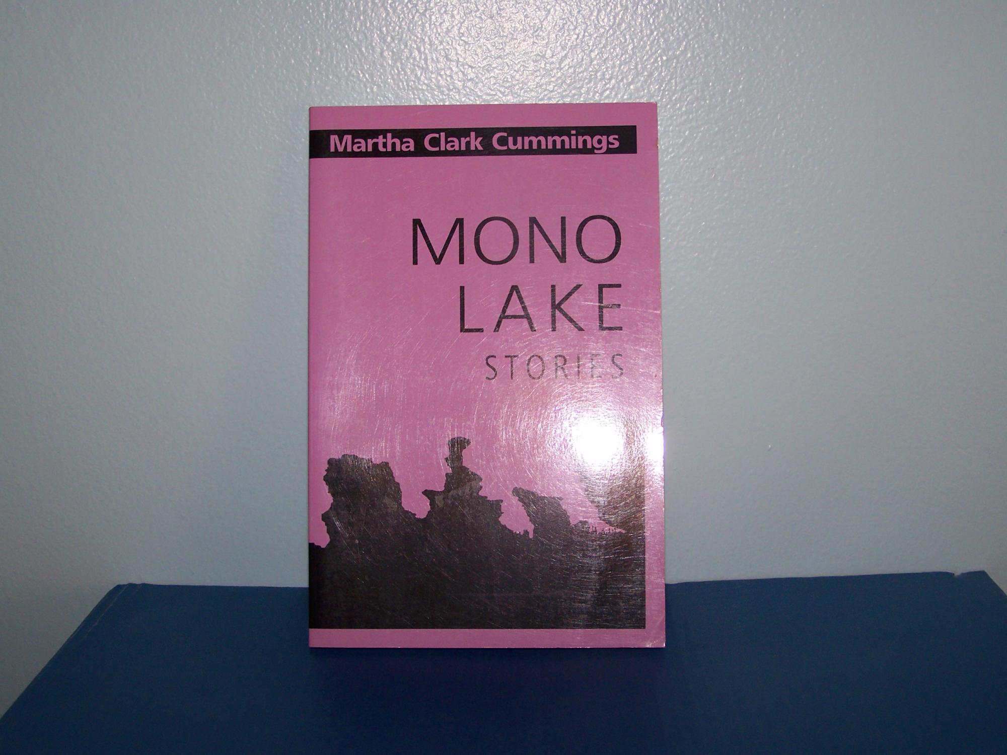 Mono Lake: Stories - Cummings, Martha Clark