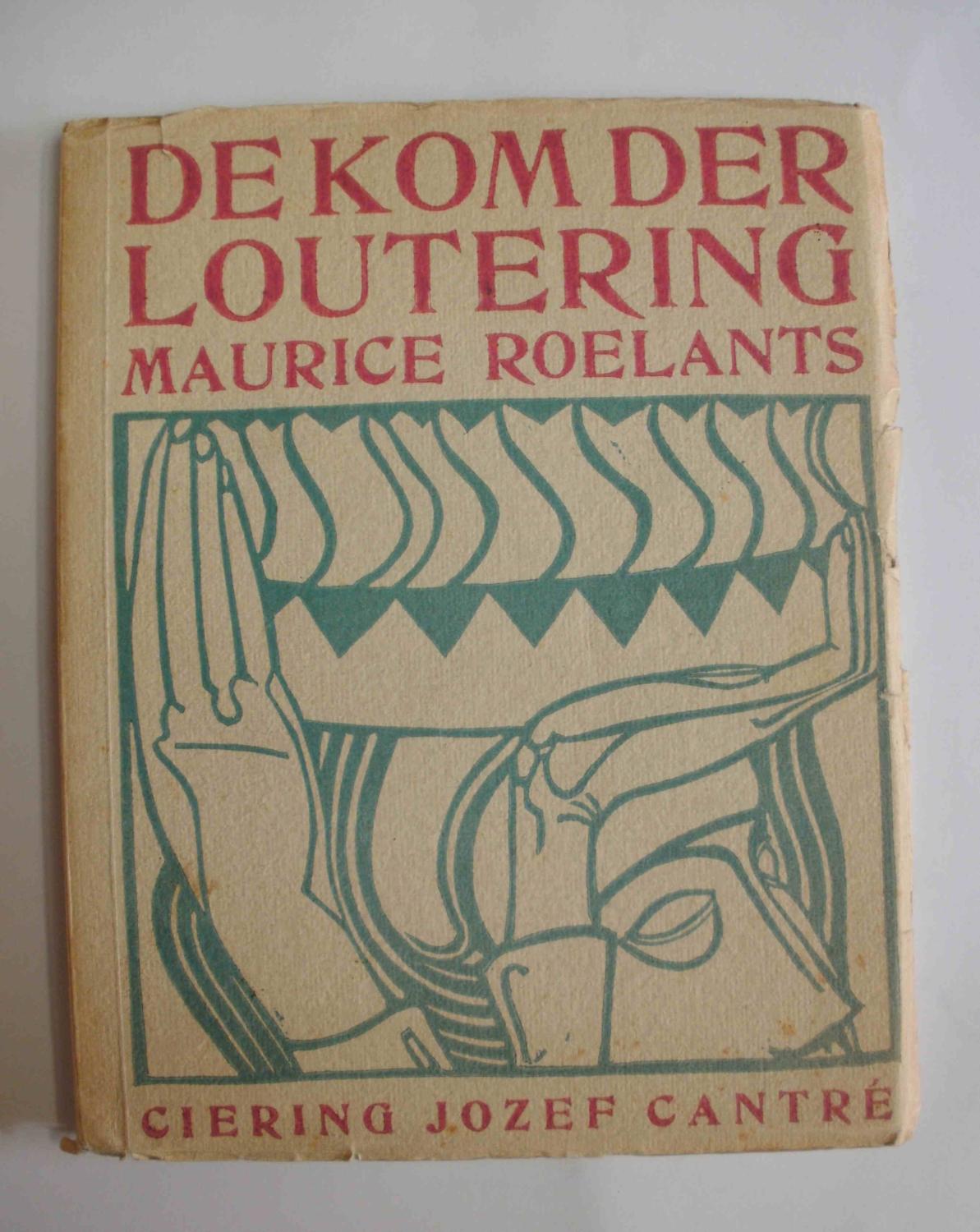 De Kom der Loutering by ROELANTS Maurice (houtsneden Jozef
