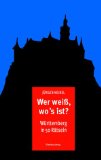 Wer weiß, wo's ist? : Württemberg in 50 Rätseln. Mit Federzeichn. des Verf. - Heinel, Jürgen