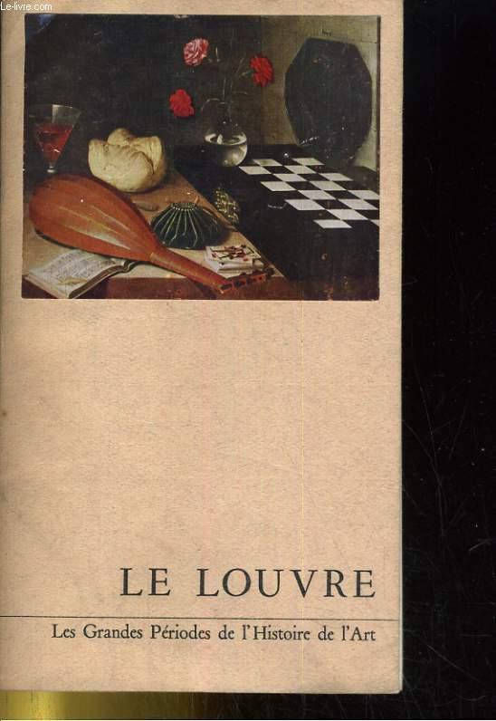 Les Grandes Periodes De L'histoire LES GRANDES PERIODES DE L'HISTOIRE DE L'ART AU MUSEE DU LOUVRE par