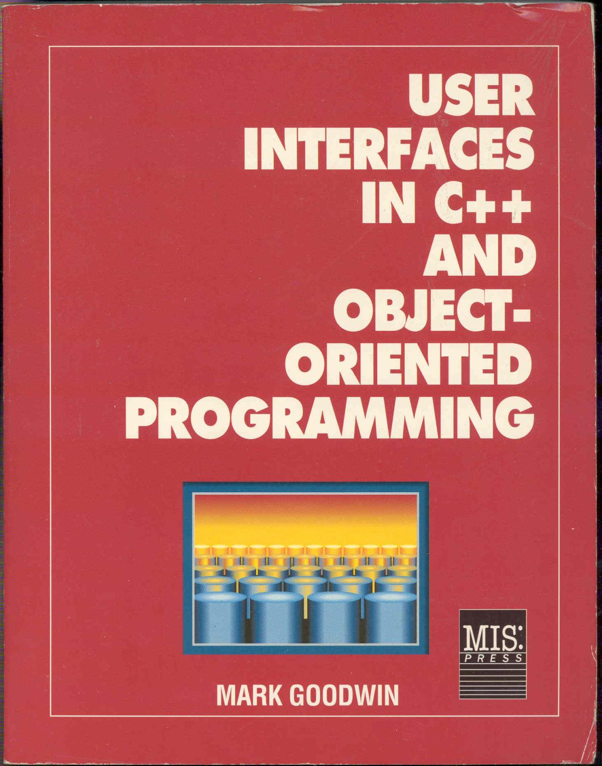 User interfaces in C++ and object-oriented programming. [C plus plus ...