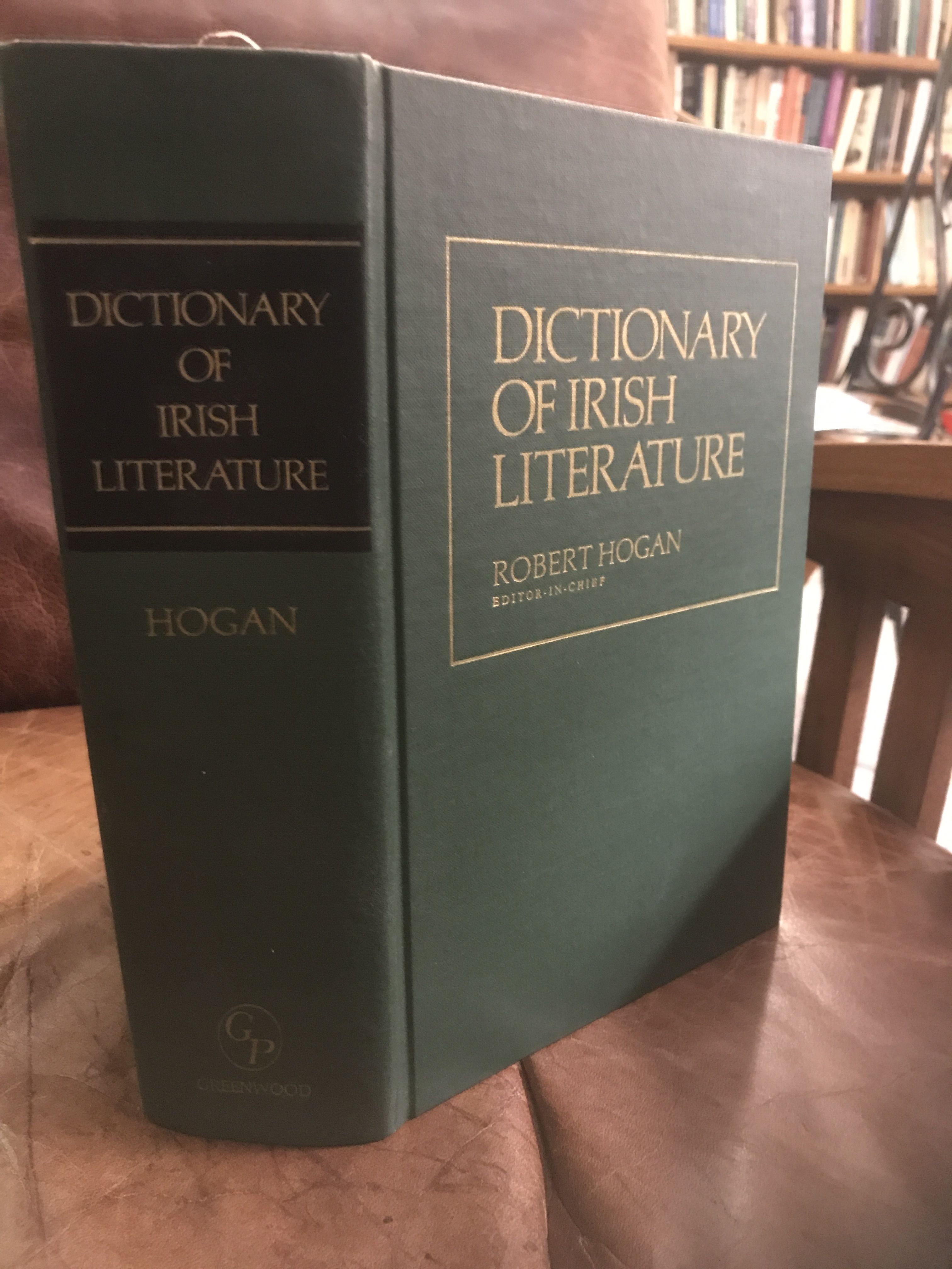 Dictionary Of Irish Literature - Robert Hogan