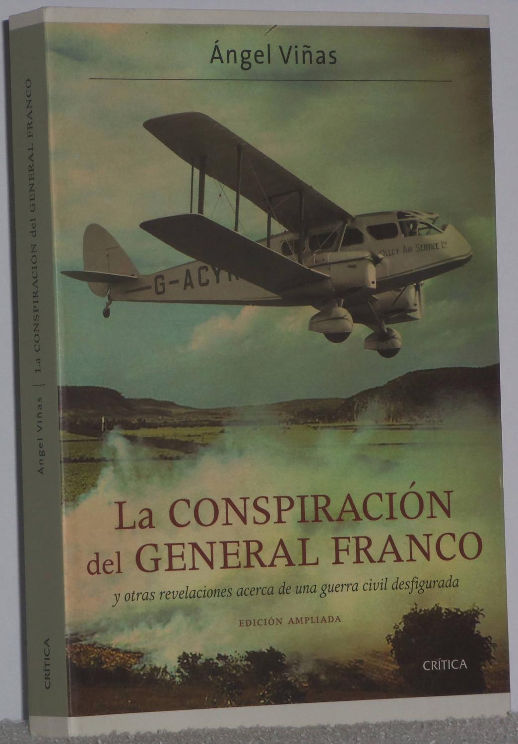 La conspiración del General Franco - Viñas, Ángel