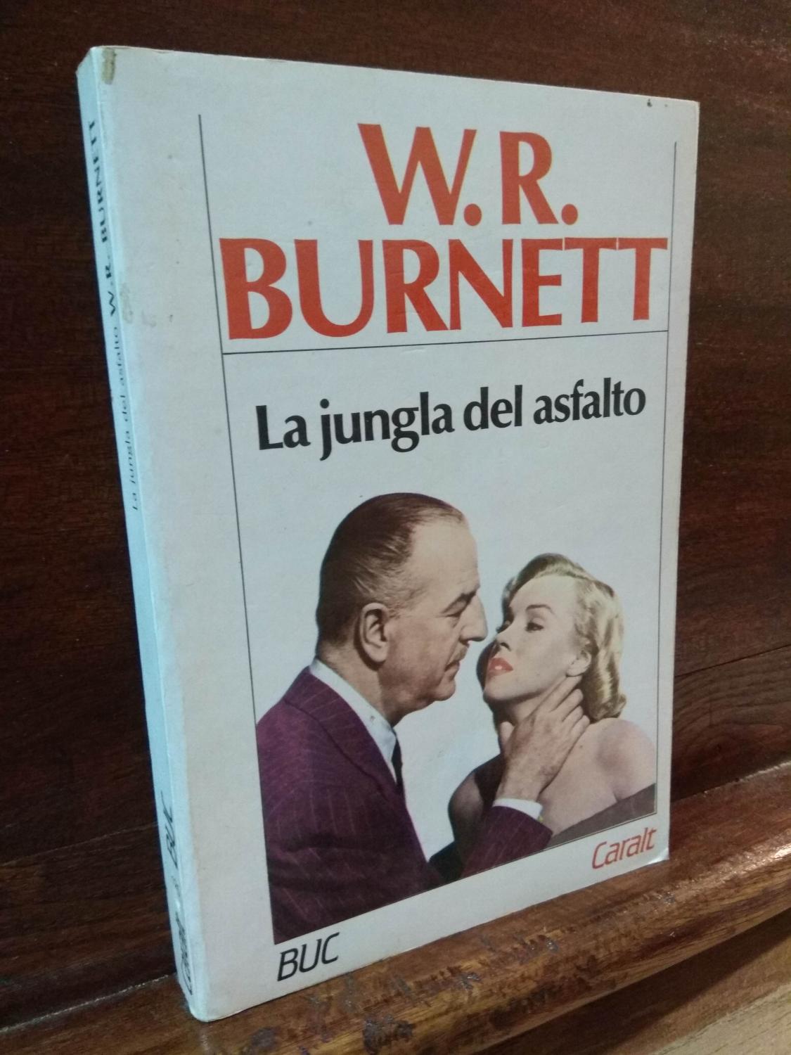 La jungla del asfalto - W.R. Burnett