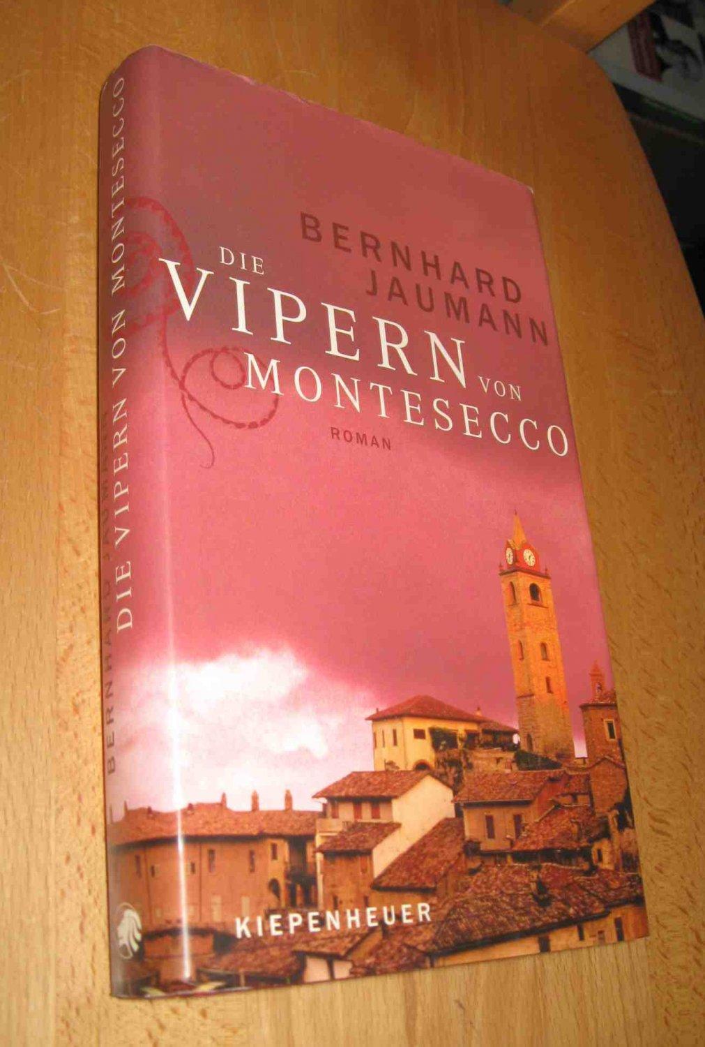 Die Vipern von Montesecco - Jaumann, Bernhard