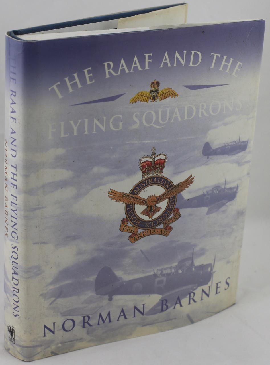 The RAAF and the flying squadrons - Norman Barnes