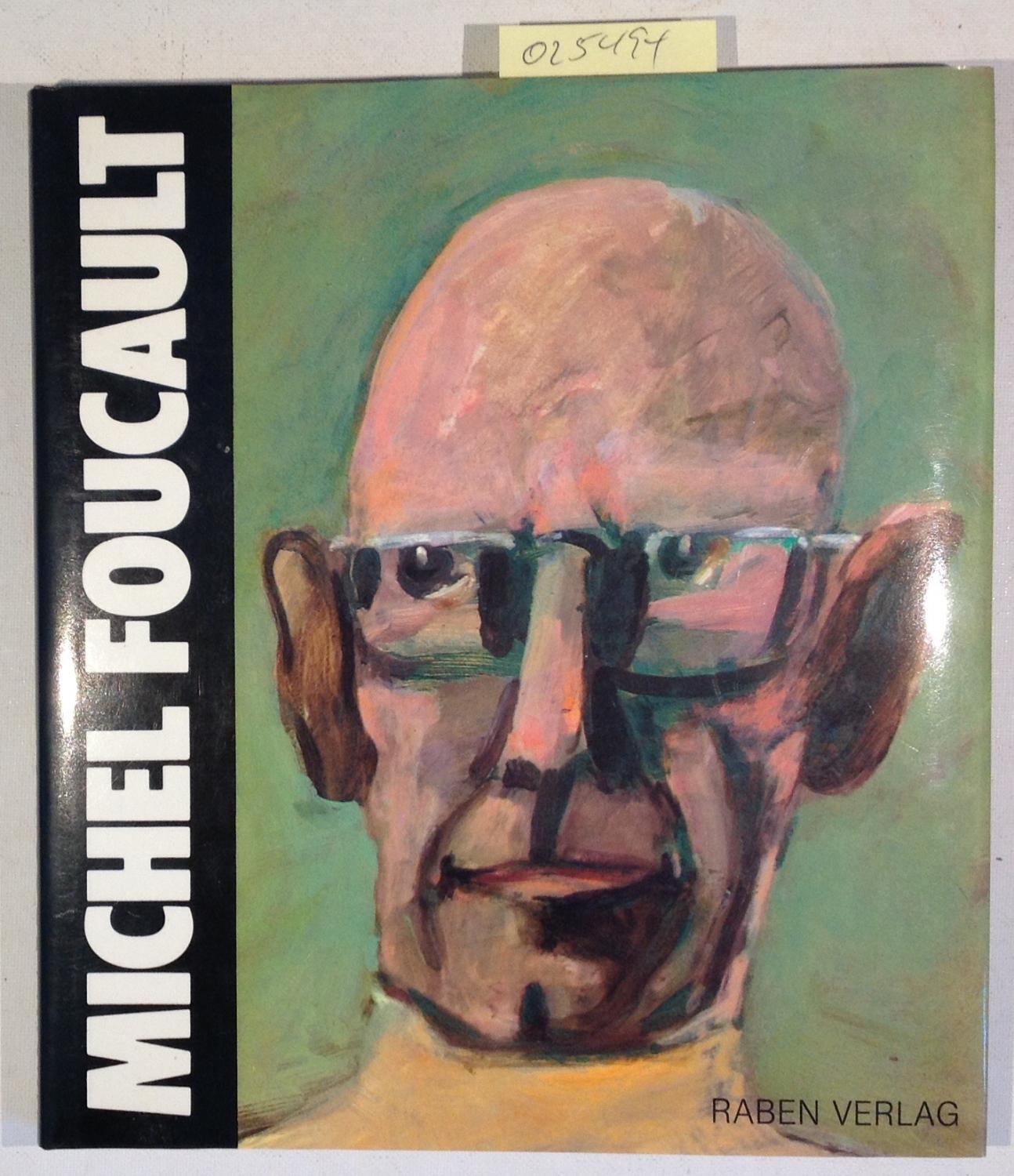 Michel Foucault. Eine Geschichte der Wahrheit. - Badinter, Bourdieu, Daniel, Ewald