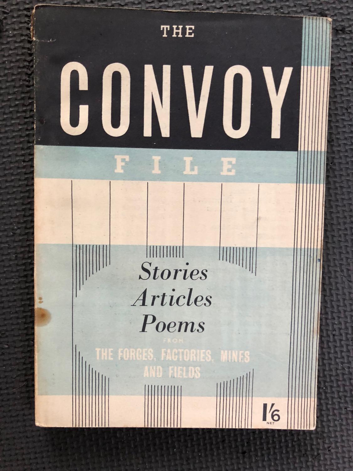 The Convoy File; Stories, Articles, Poems from the Forces, Factories