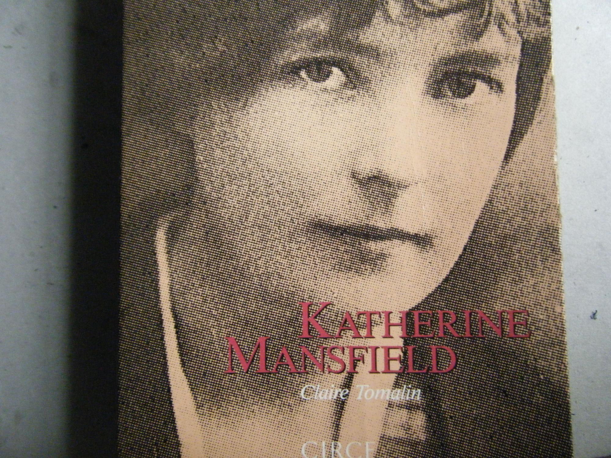 KATHERINE MANSFIELD - CLAIRE TOMALIN