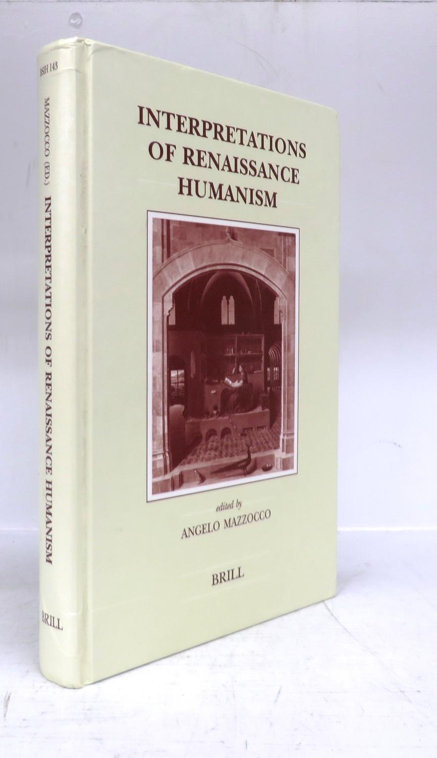 Interpretations of Renaissance Humanism - MAZZOCCO, Angelo (ed.)