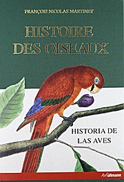 HISTORIA DE LAS AVES (HISTOIRE DES OISEAUX) - François Nicolas Martinet