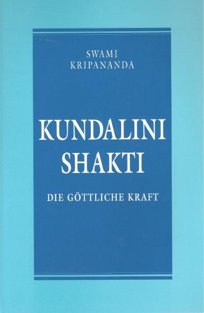 Kundalini Shakti - Swami Kripananda