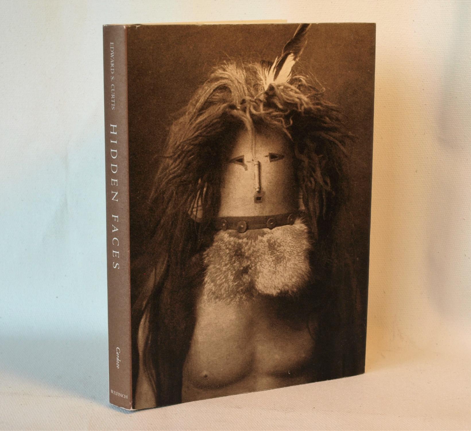 Hidden Faces (Native Nations Series) by Edward S. Curtis; Callaway