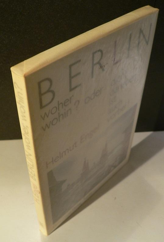 Berlin woher wohin? oder dicht daneben ist auch vorbei! Mit