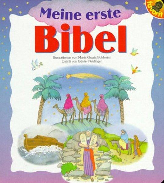 Meine erste Bibel - Neidinger, Günter