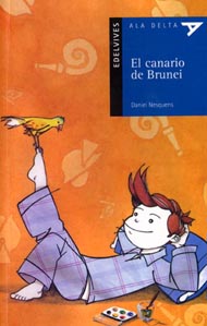 EL CANARIO DE BRUNEI - DANIEL NESQUENS