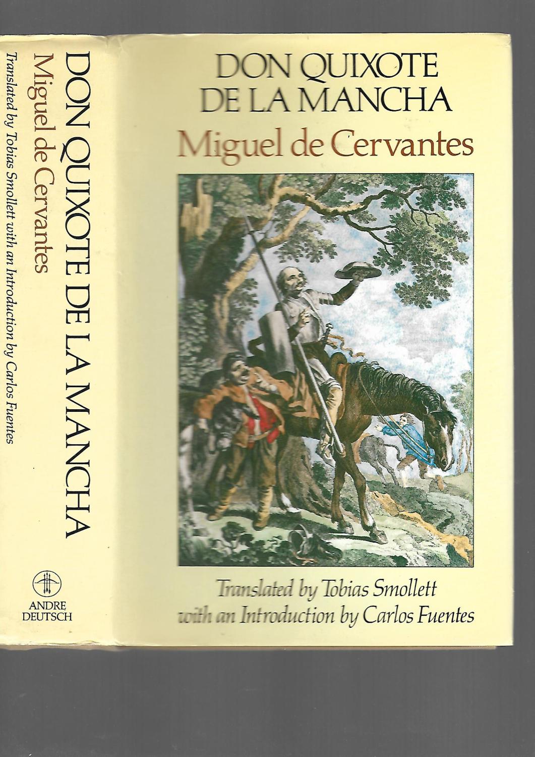 Don Quixote De La Mancha - Miguel De Cervantes Saavedra; Translated by Tobias Smollett. Introduction by Carlos Fuentes