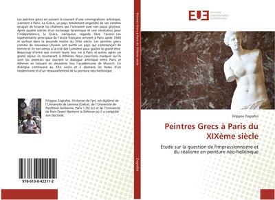 Peintres Grecs à Paris du XIXème siècle : Étude sur la question de l'impressionnisme et du réalisme en peinture néo-hellénique - Filippos Zografos