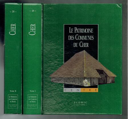 Le Patrimoine des Communes du Cher. 2 Volumes - Anon,