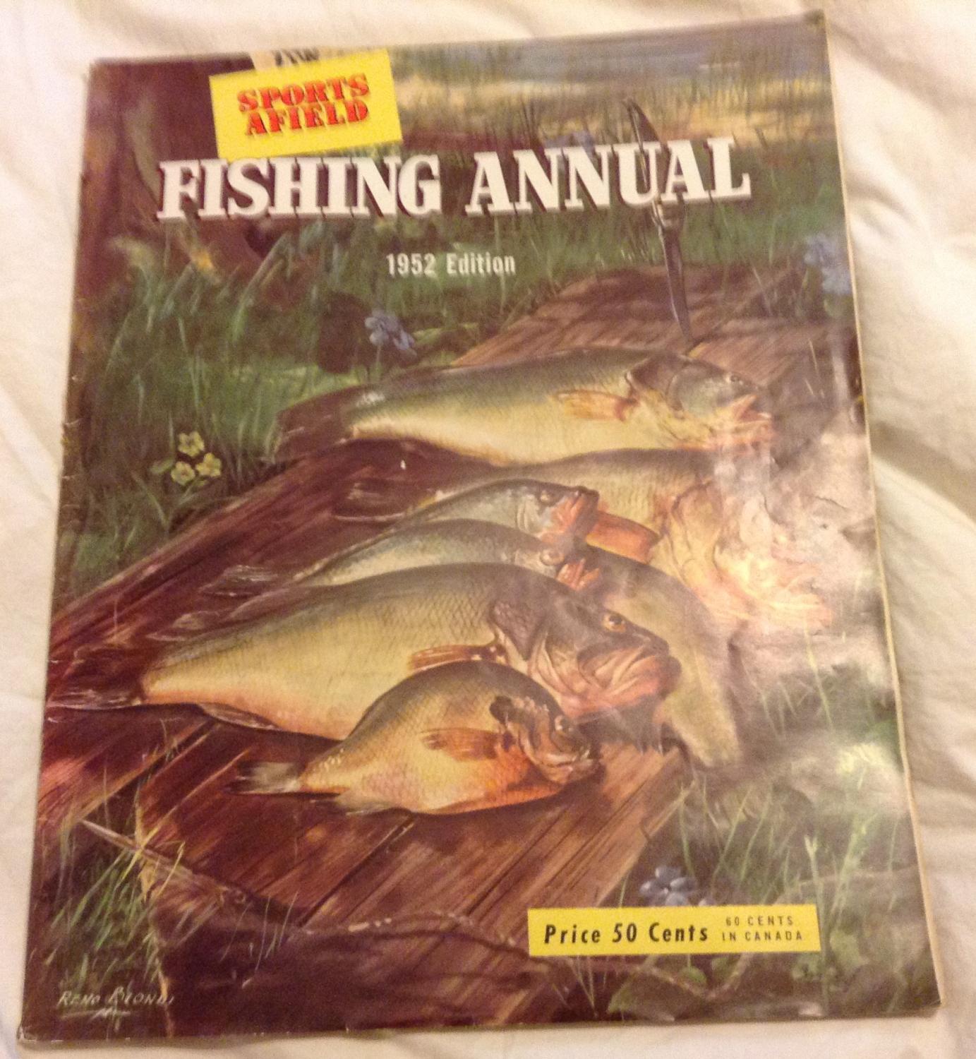 Sports Afield Fishing Annual 1952 by Ted Kesting, Editor: Fair Periodical  (1952) Edition Not Stated.