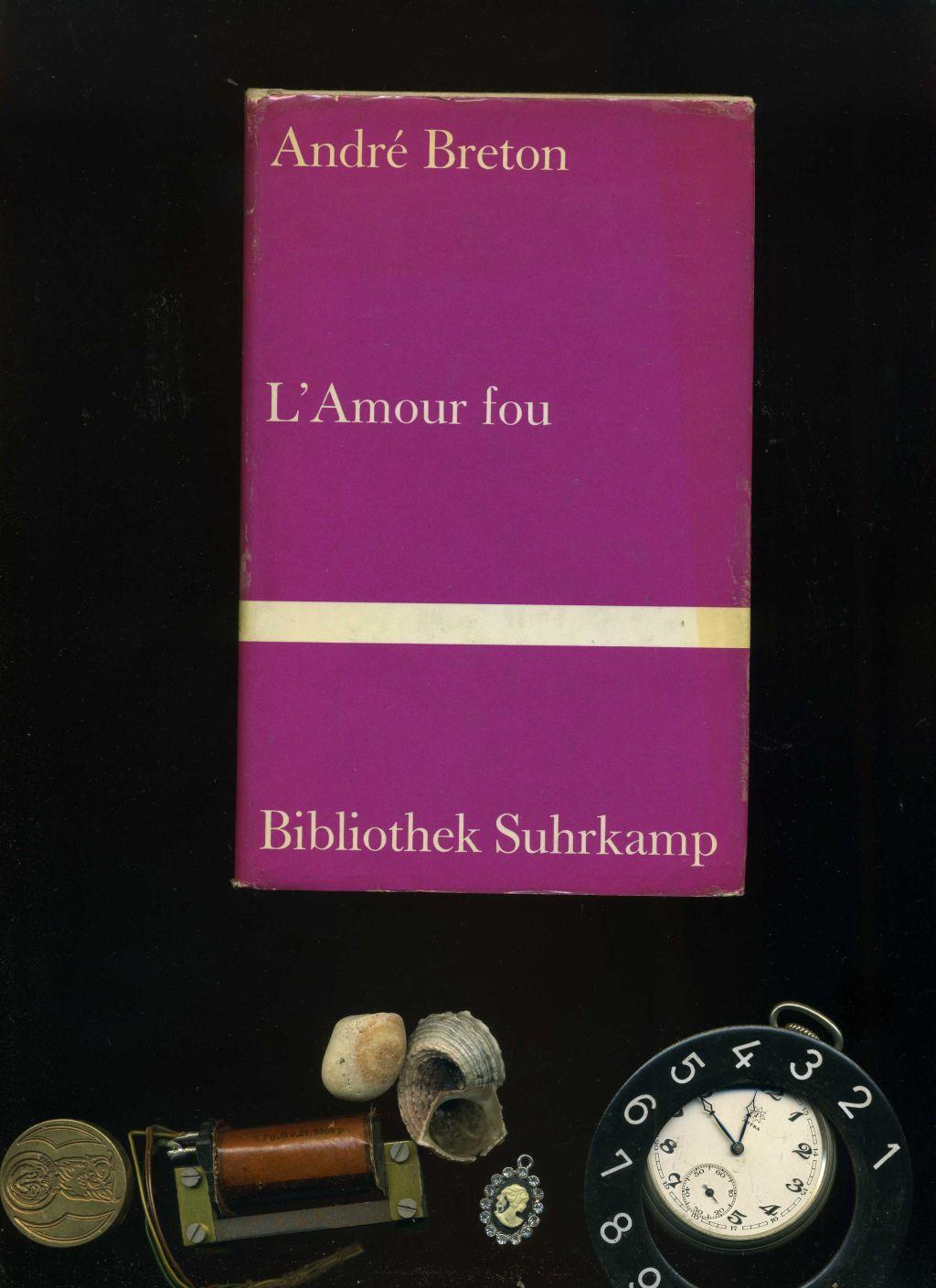 L' amour fou. Deutsch von Friedhelm Kemp. In der Reihe: Bibliothek Suhrkamp, Band 435. 9783518014356. - Breton, André