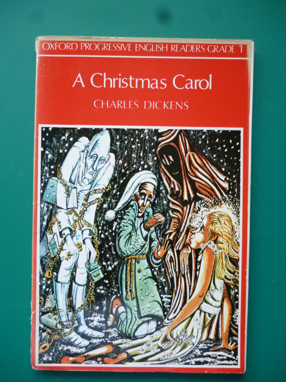 A Christmas Carol (Oxford Progressive English Readers Grade 1) - Charles Dickens