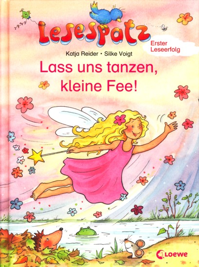 Lesespatz ~ Lass uns tanzen, kleine Fee!. - Reider, Katja