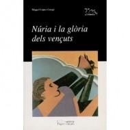 NURIA I LA GLORIA DELS VENÇUTS - López Crespí,Miquel