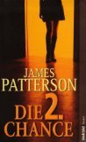 Die 2. Chance : Roman. Mit Andrew Gross. Aus dem Amerikan. von Edda Petri / Weltbild-Reader - Patterson, James