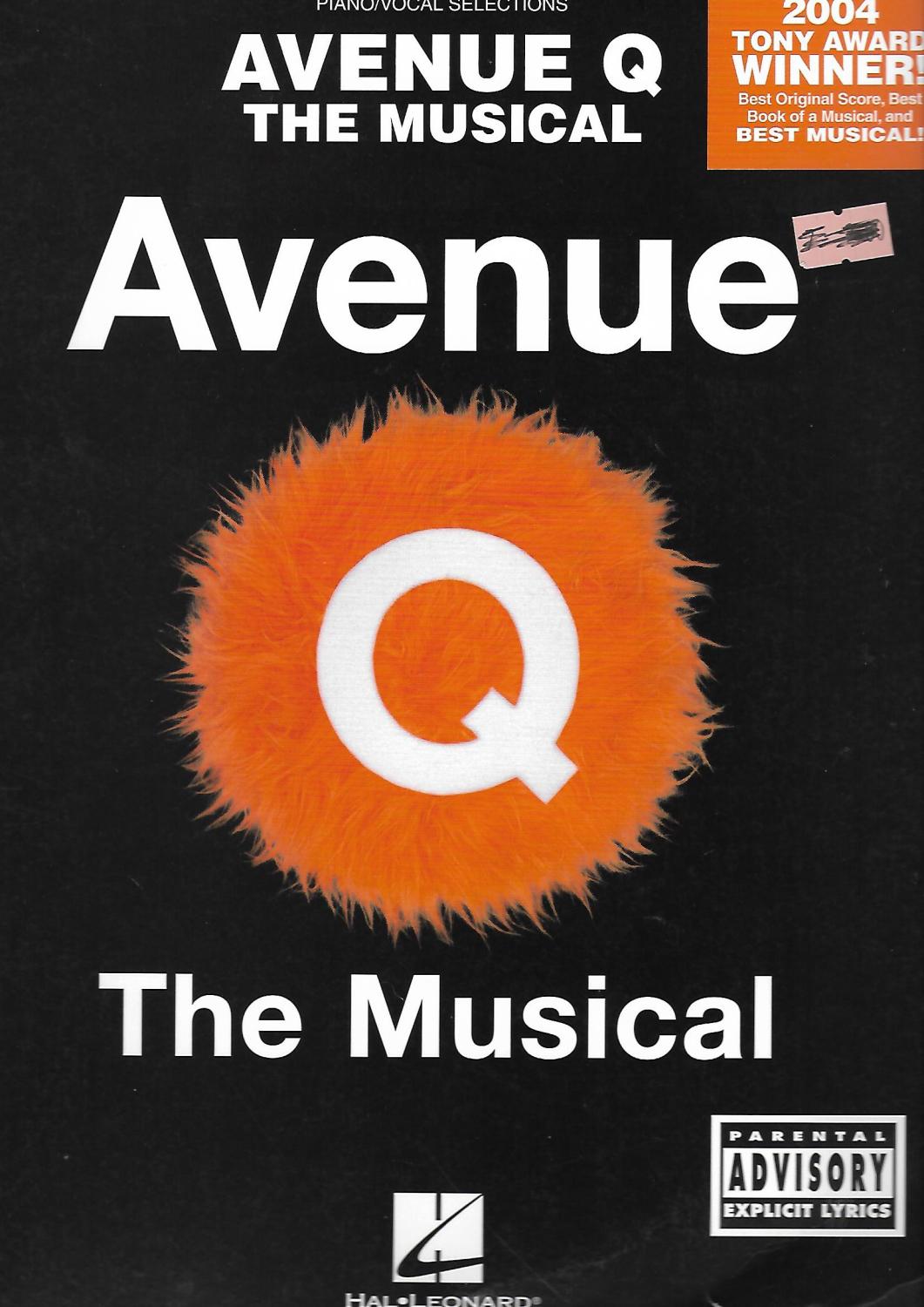 Avenue Q: The Musical. Piano Vocal Selections - Lopez, Robert And Marx (Lyrics and music)