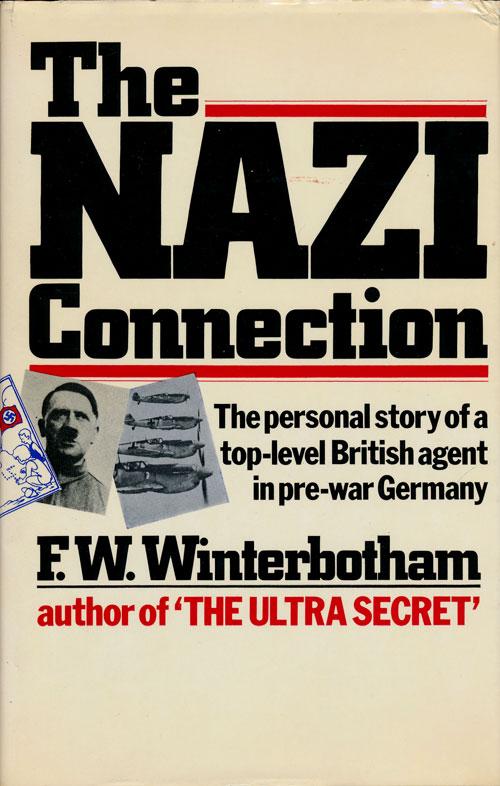 The Nazi Connection - Winterbotham, F. W.