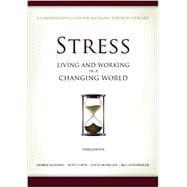 Stress: Living and Working in a Changing World - Manning, George; Curtis, Kent; McMillen, Steve; Attenweiler, Bill