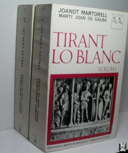 TIRANT LO BLANC. 2 VOLÚMENES
