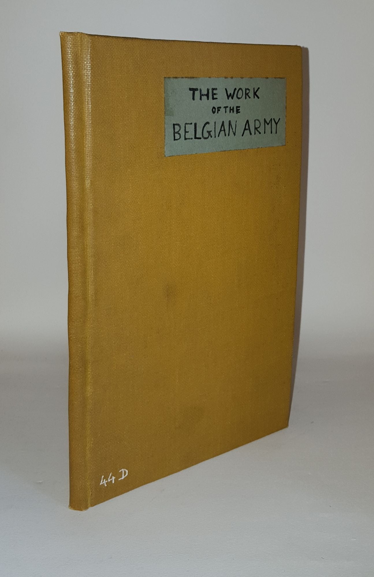 THE WORK OF THE BELGIAN ARMY by BRETON Commandant Willy | Rothwell 