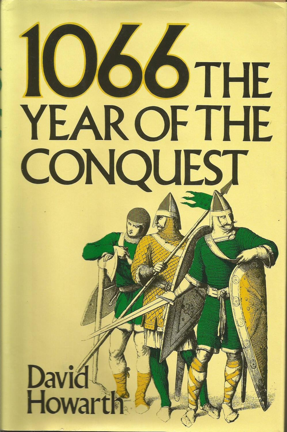 1066: The Year of the Conquest - Howarth, David