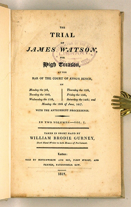 The Trial of James Watson for High Treason: at the Bar of the Court. Trial; Watson, James, Defendant [ ] [Couverture rigide]