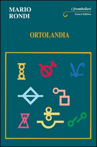 Ortolandia - Mario Rondi