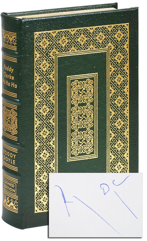PADDY CLARKE HA HA HA - LIMITED EDITION, SIGNED Doyle, Roddy [ ]